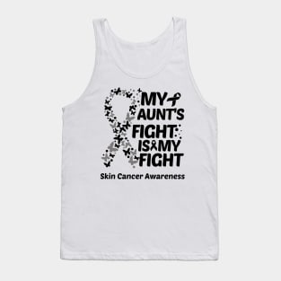 My Aunts Fight Is My Fight Skin Cancer Awareness Tank Top